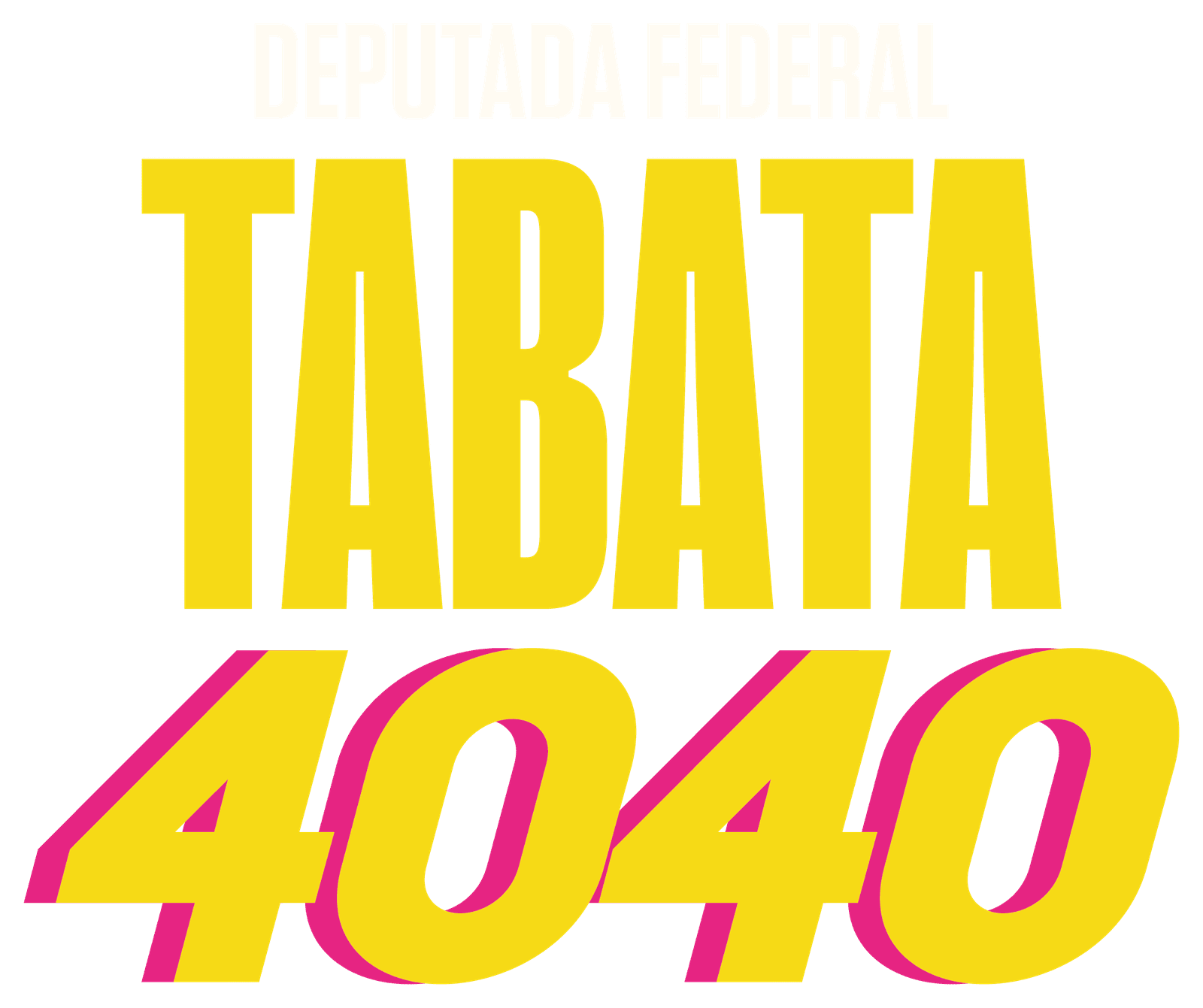 Deputada Federal Tabata 4040